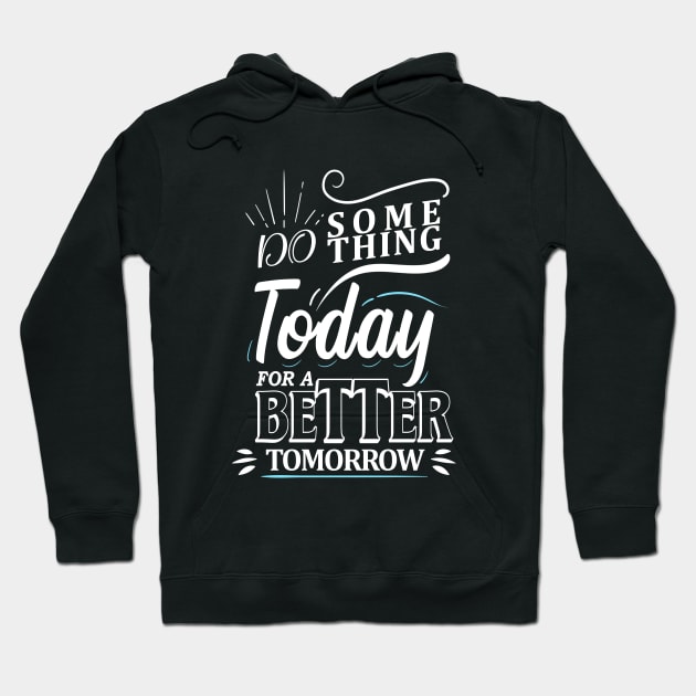 Do Something Hoodie by peekxel